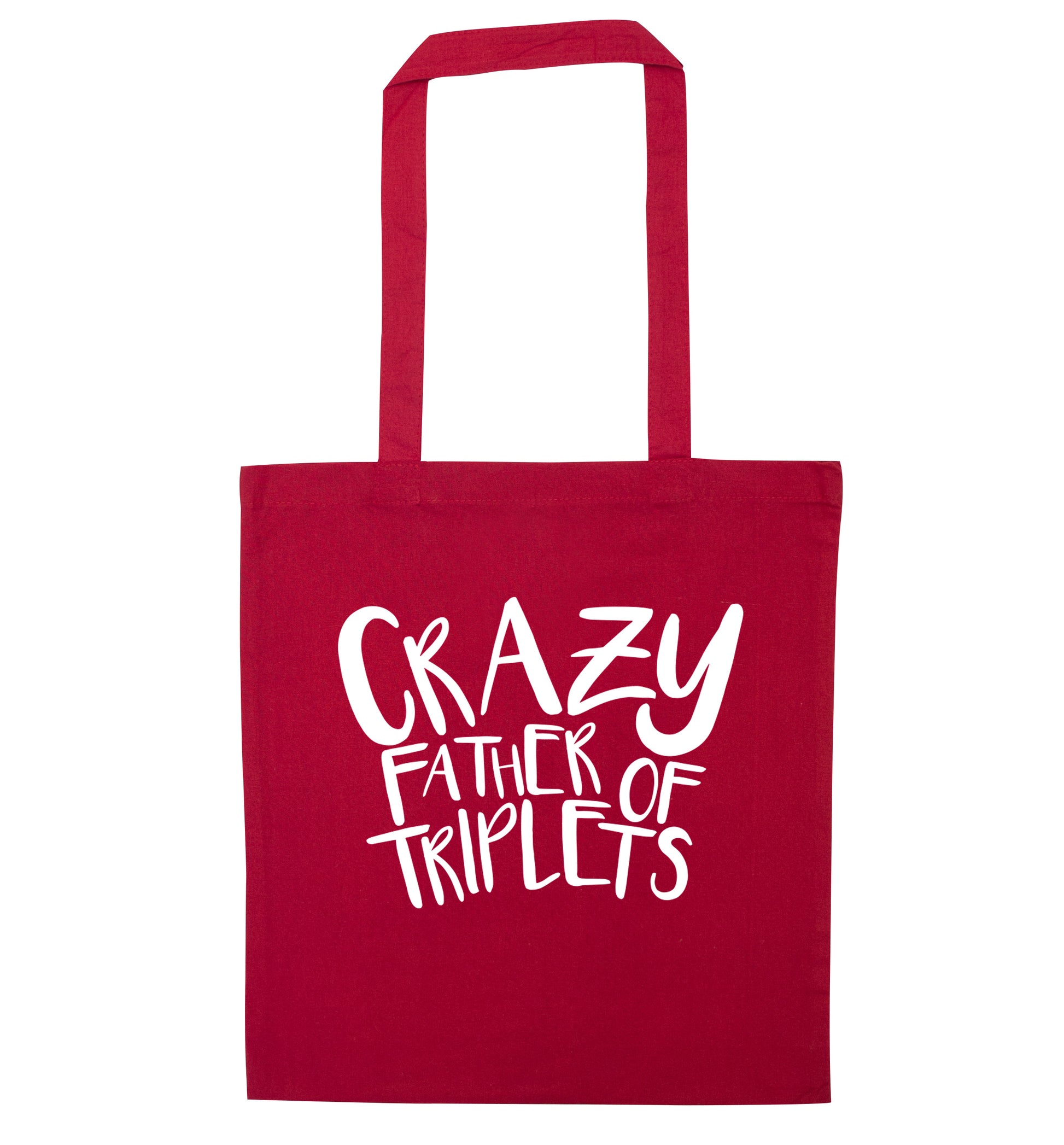 Crazy father of triplets red tote bag