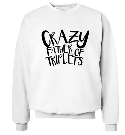Crazy father of triplets Adult's unisex white Sweater 2XL