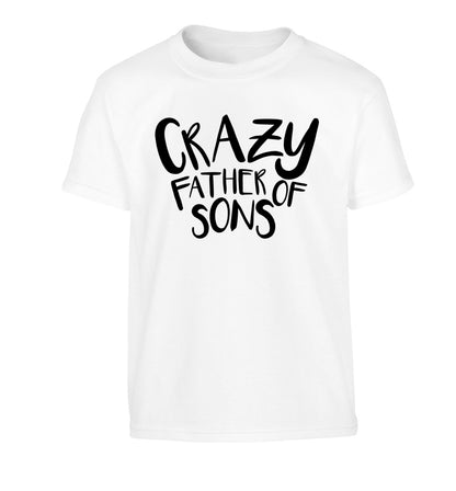 Crazy father of sons Children's white Tshirt 12-13 Years