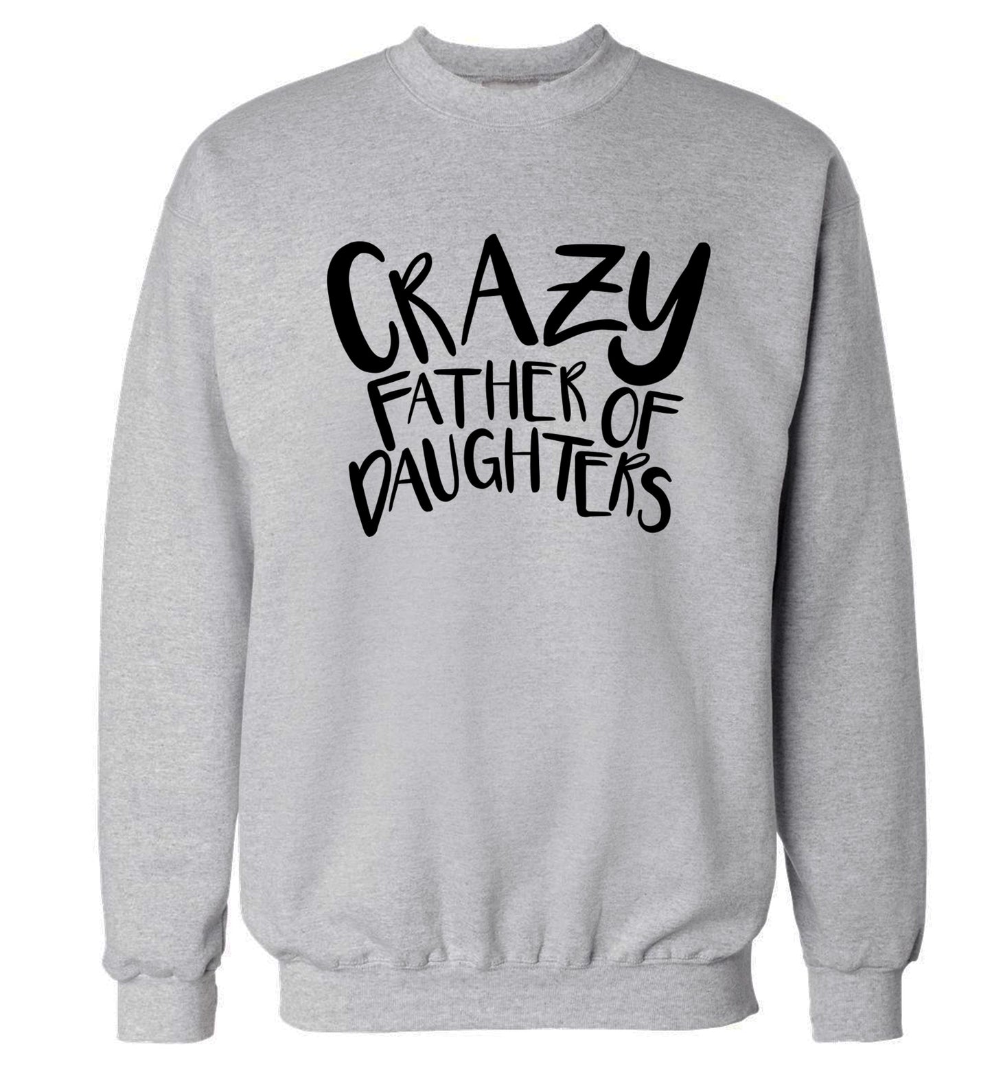 Crazy father of daughters Adult's unisex grey Sweater 2XL