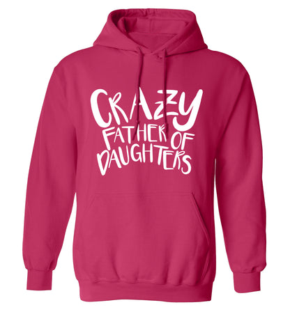 Crazy father of daughters adults unisex pink hoodie 2XL