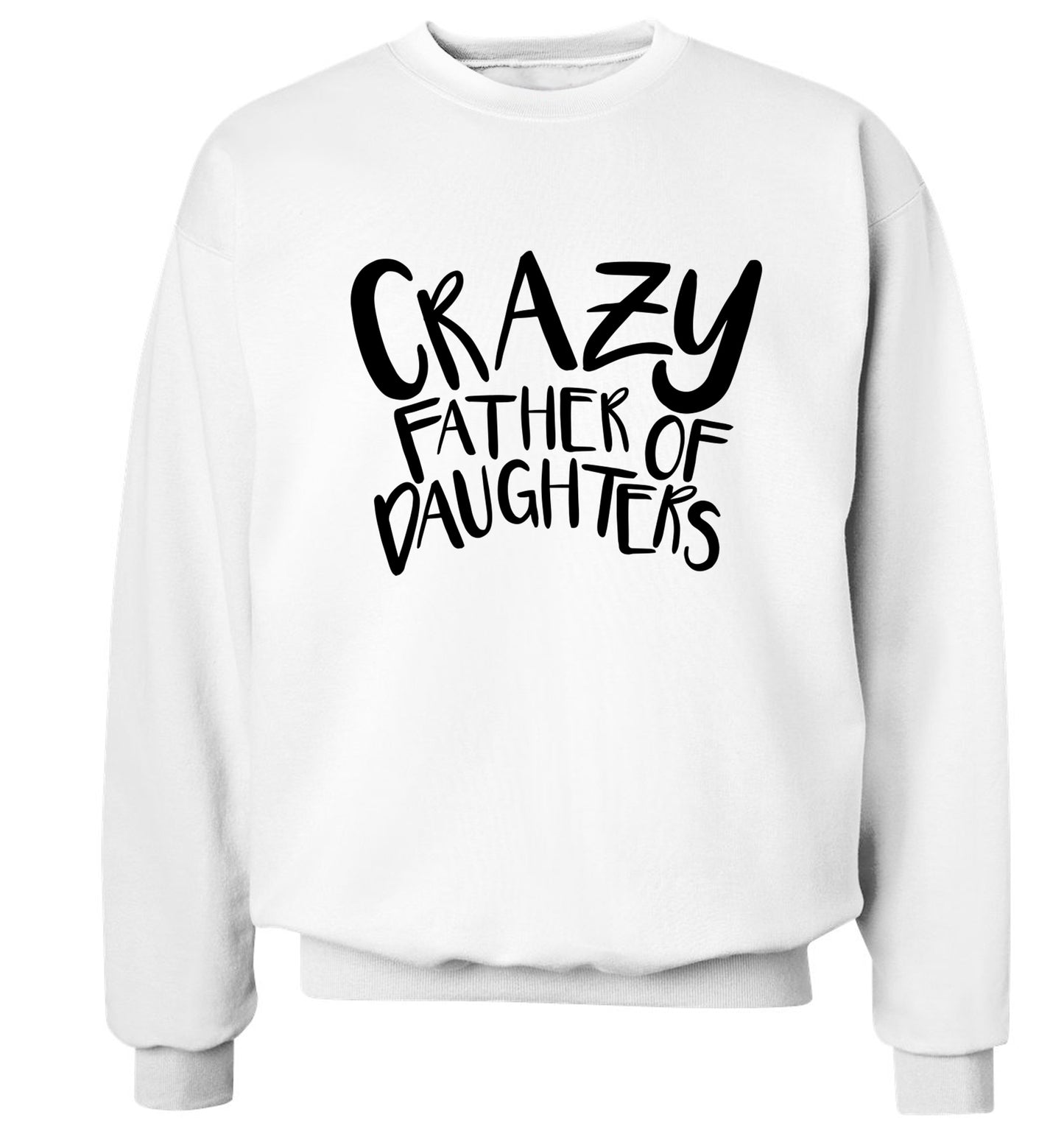 Crazy father of daughters Adult's unisex white Sweater 2XL