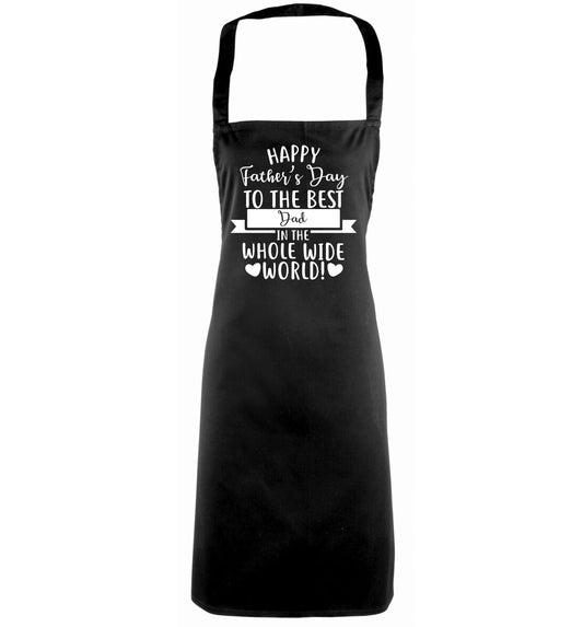 Happy Father's Day to the best father in the world! black apron