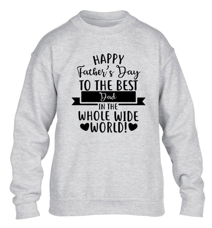Happy Father's Day to the best father in the world! children's grey sweater 12-13 Years