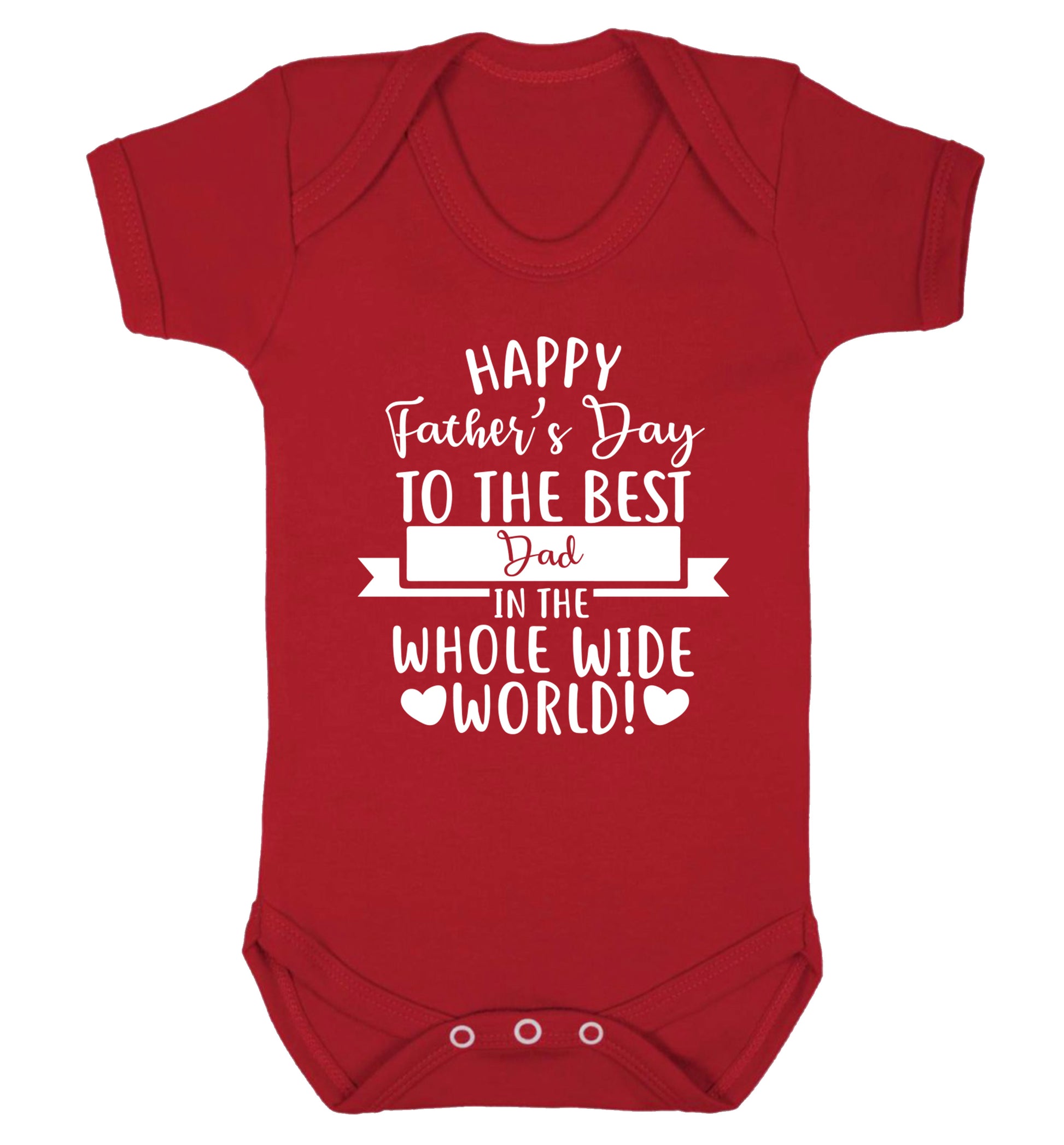 Happy Father's Day to the best father in the world! Baby Vest red 18-24 months