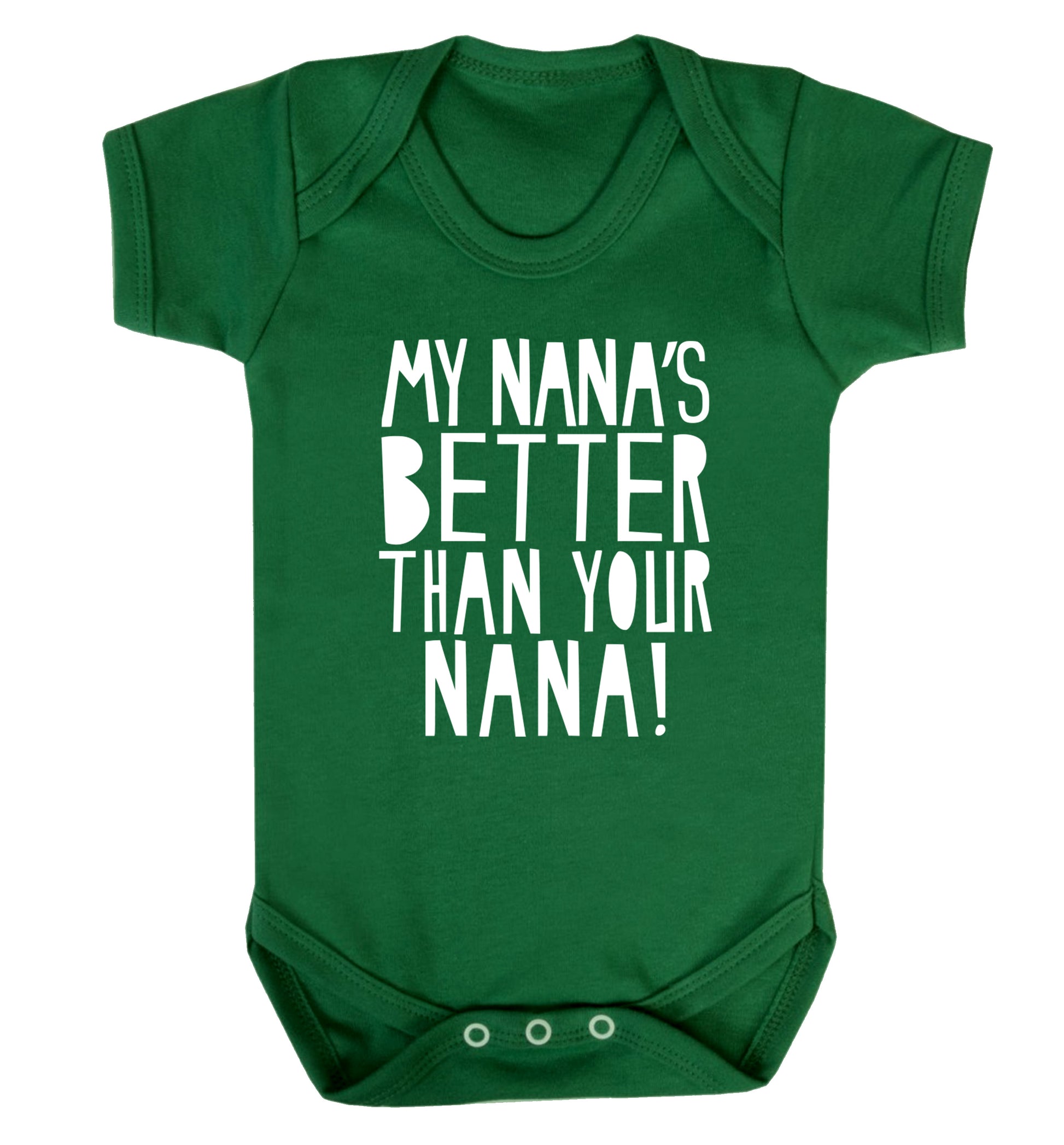 My nana's better than your nana Baby Vest green 18-24 months