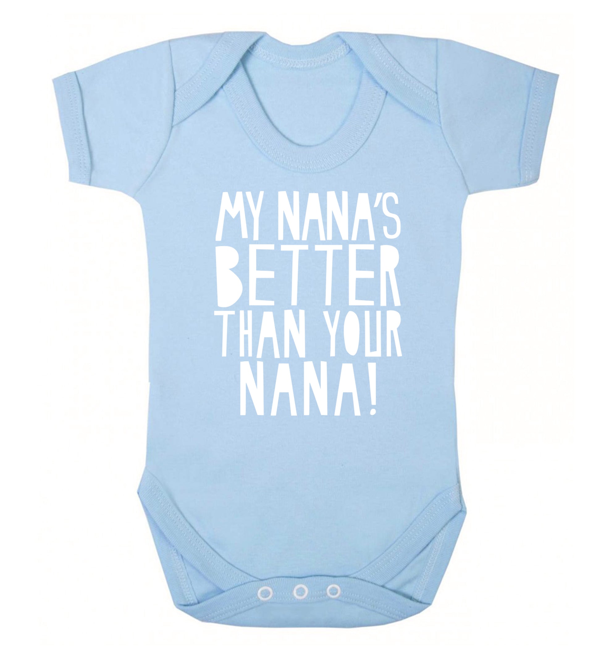 My nana's better than your nana Baby Vest pale blue 18-24 months
