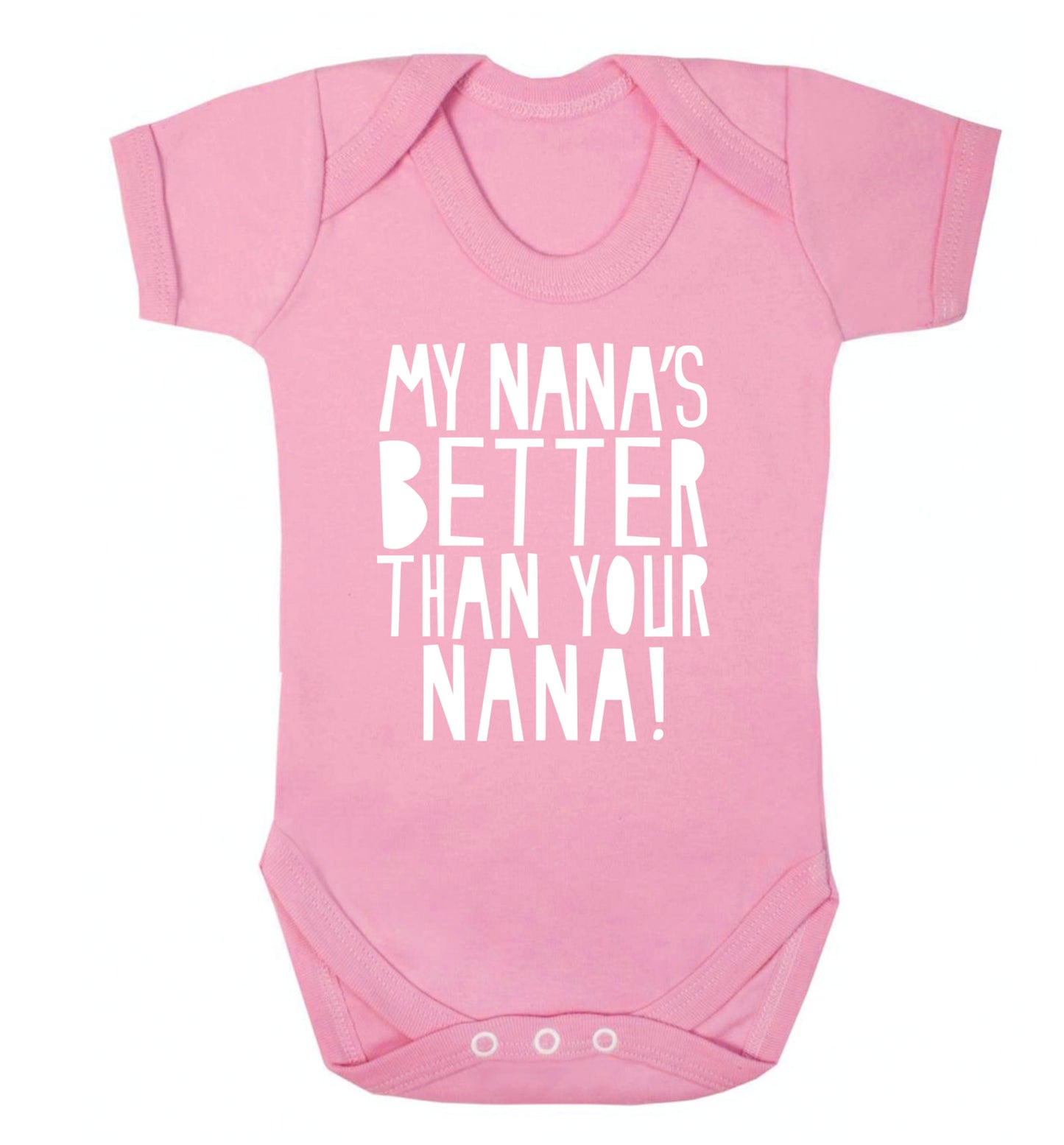 My nana's better than your nana Baby Vest pale pink 18-24 months