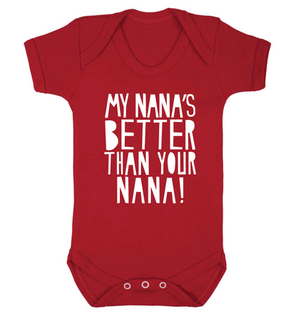 My nana's better than your nana Baby Vest red 18-24 months
