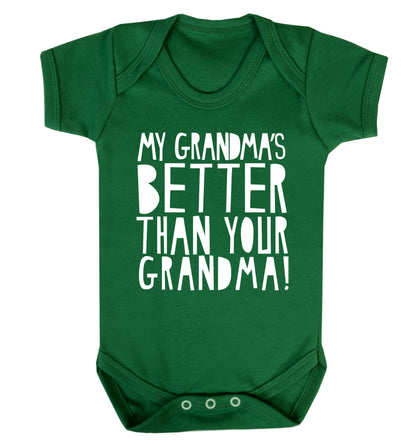 My grandma's better than your grandma Baby Vest green 18-24 months