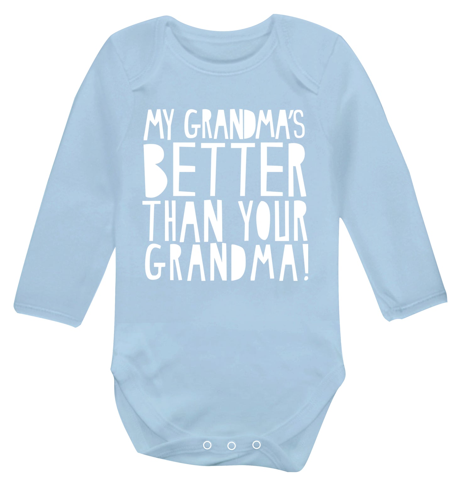 My grandma's better than your grandma Baby Vest long sleeved pale blue 6-12 months