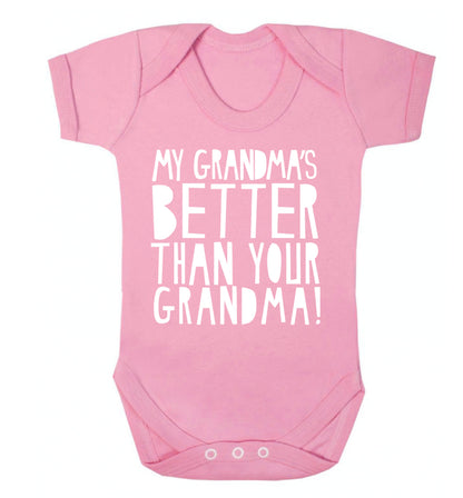 My grandma's better than your grandma Baby Vest pale pink 18-24 months