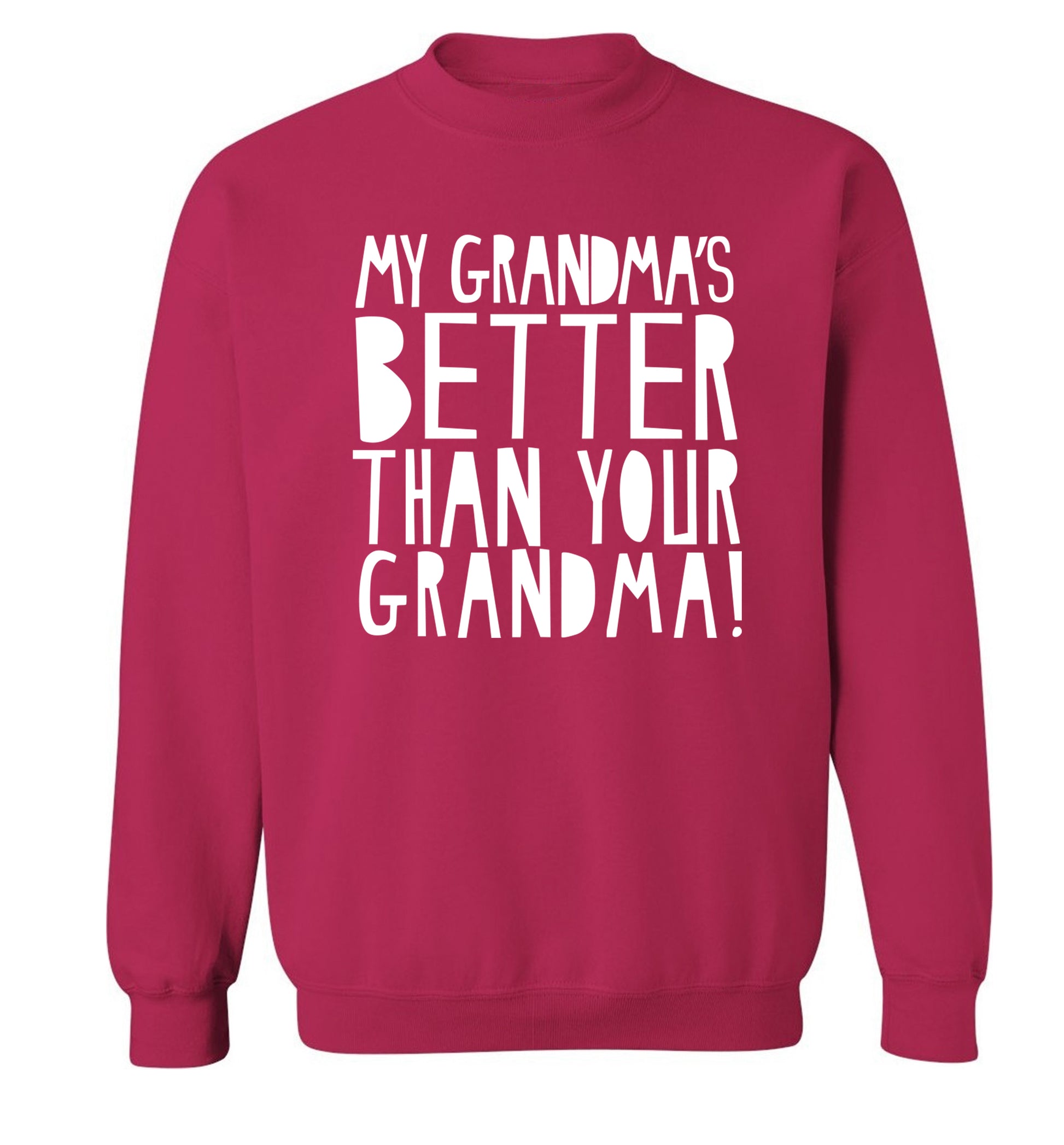 My grandma's better than your grandma Adult's unisex pink Sweater 2XL