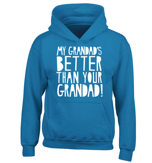 My Grandad's better than your grandad children's blue hoodie 12-13 Years