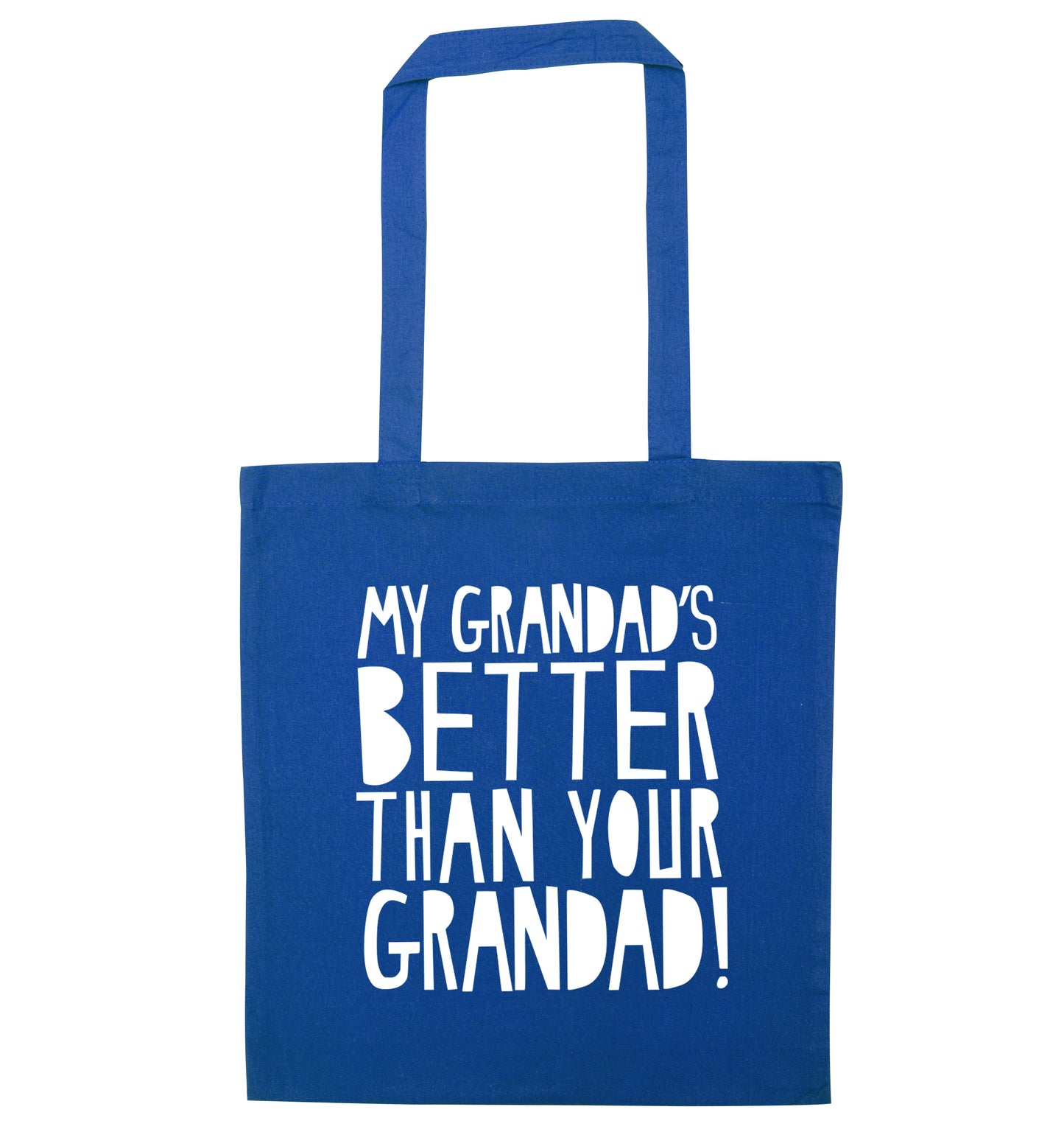 My Grandad's better than your grandad blue tote bag