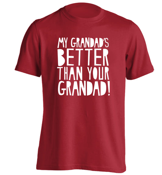 My Grandad's better than your grandad adults unisex red Tshirt 2XL