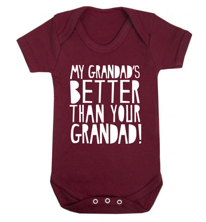 My Grandad's better than your grandad Baby Vest maroon 18-24 months