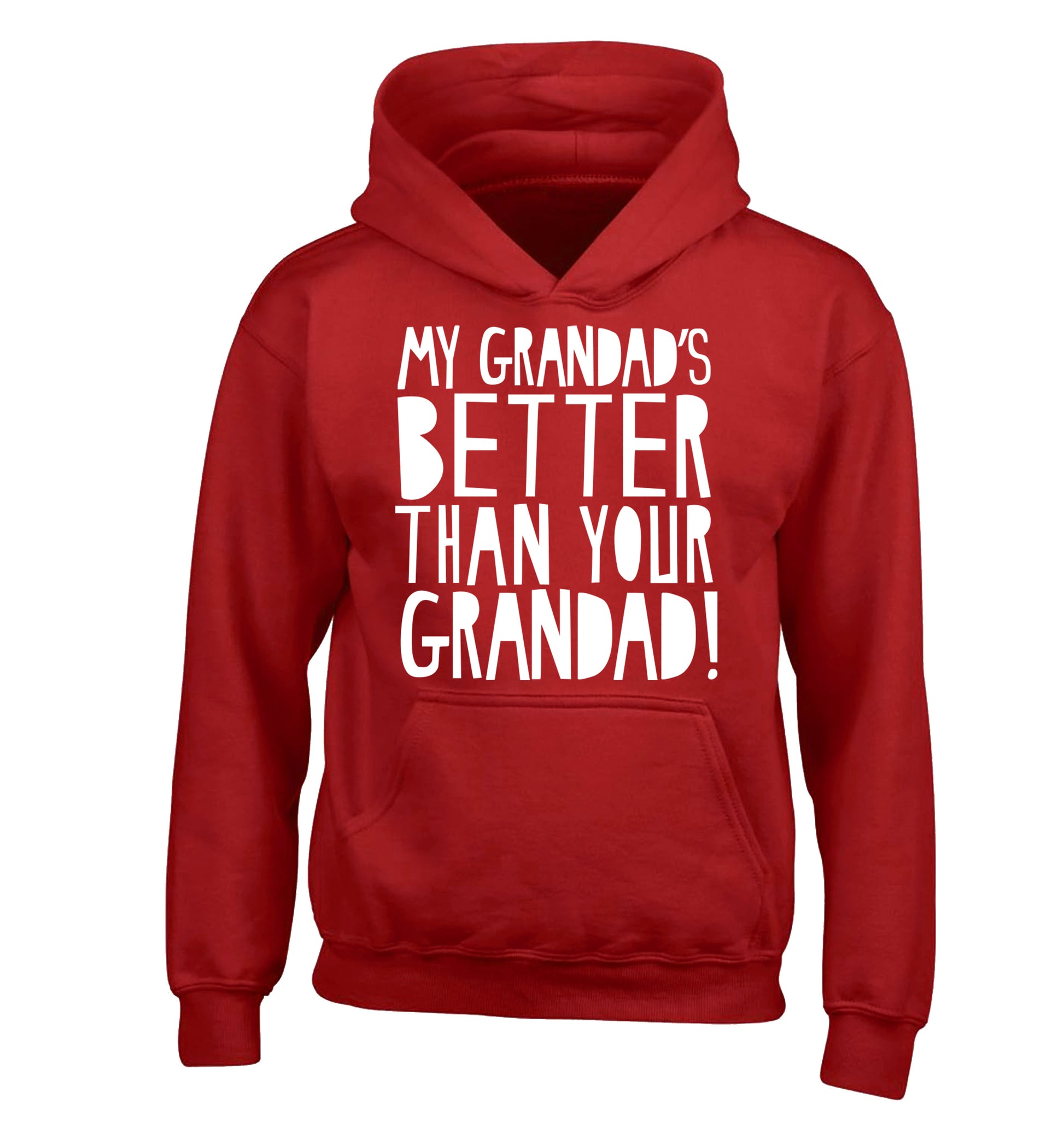 My Grandad's better than your grandad children's red hoodie 12-13 Years
