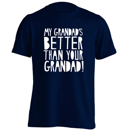 My Grandad's better than your grandad adults unisex navy Tshirt 2XL