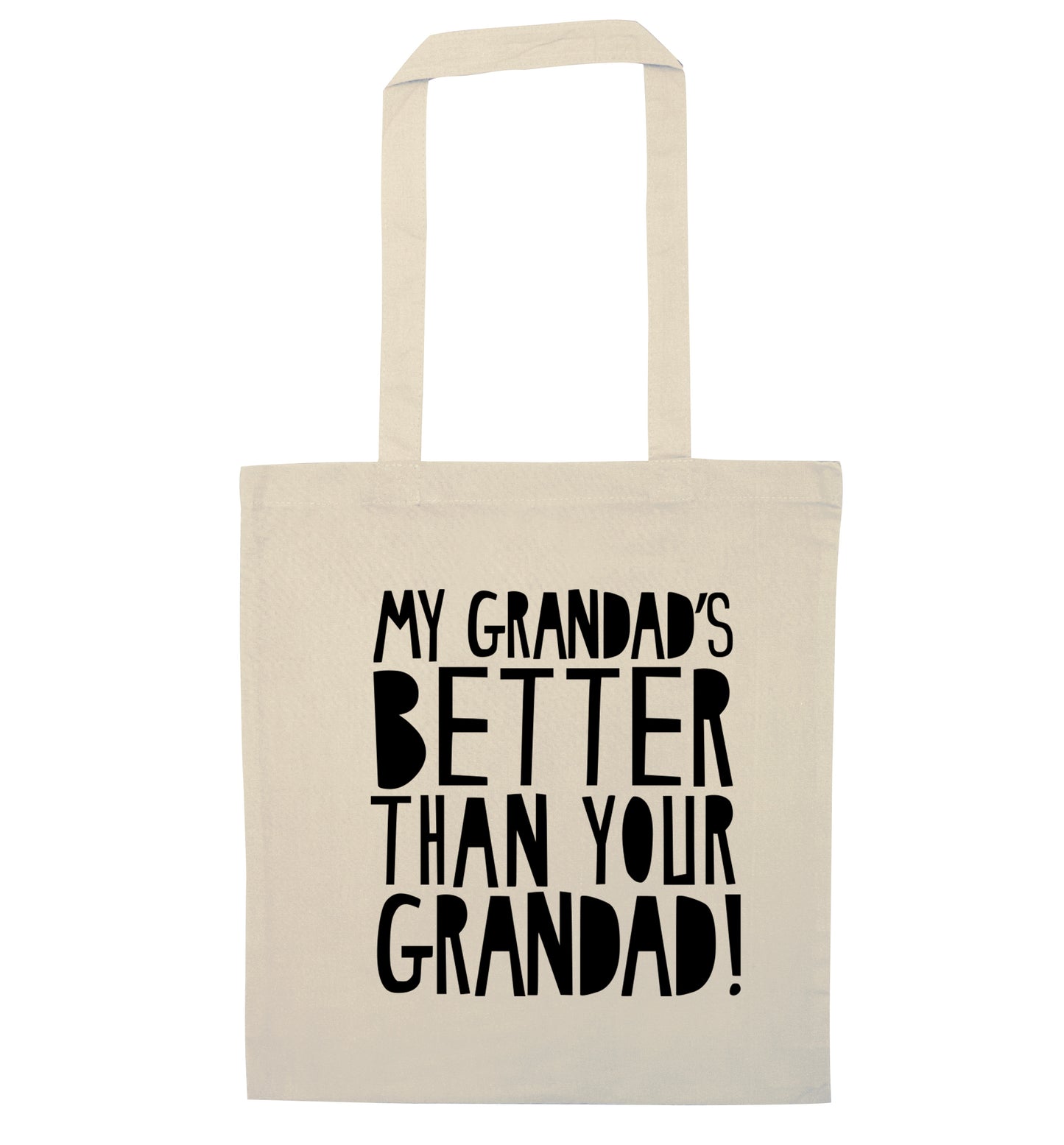 My Grandad's better than your grandad natural tote bag