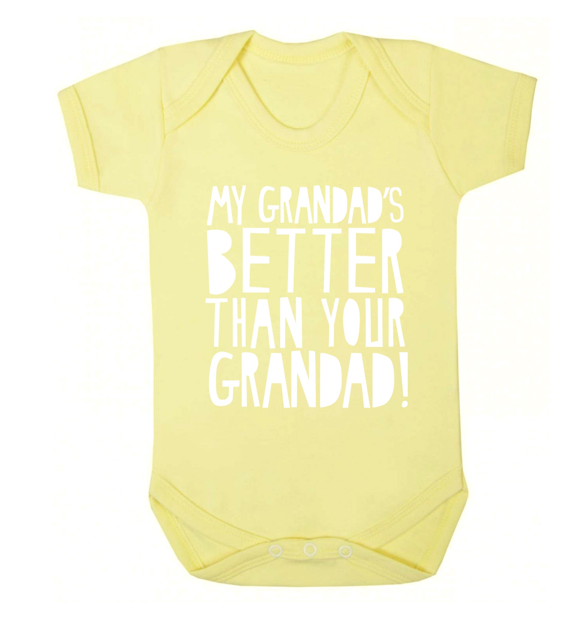 My Grandad's better than your grandad Baby Vest pale yellow 18-24 months