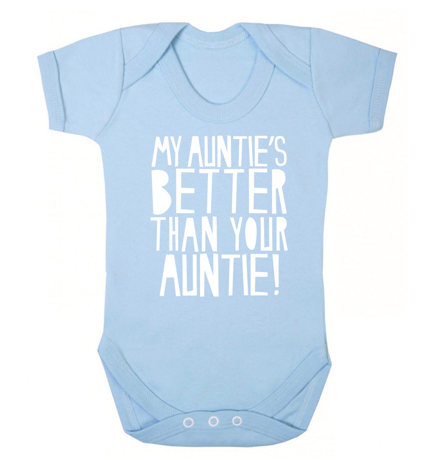 My auntie's better than your auntie Baby Vest pale blue 18-24 months