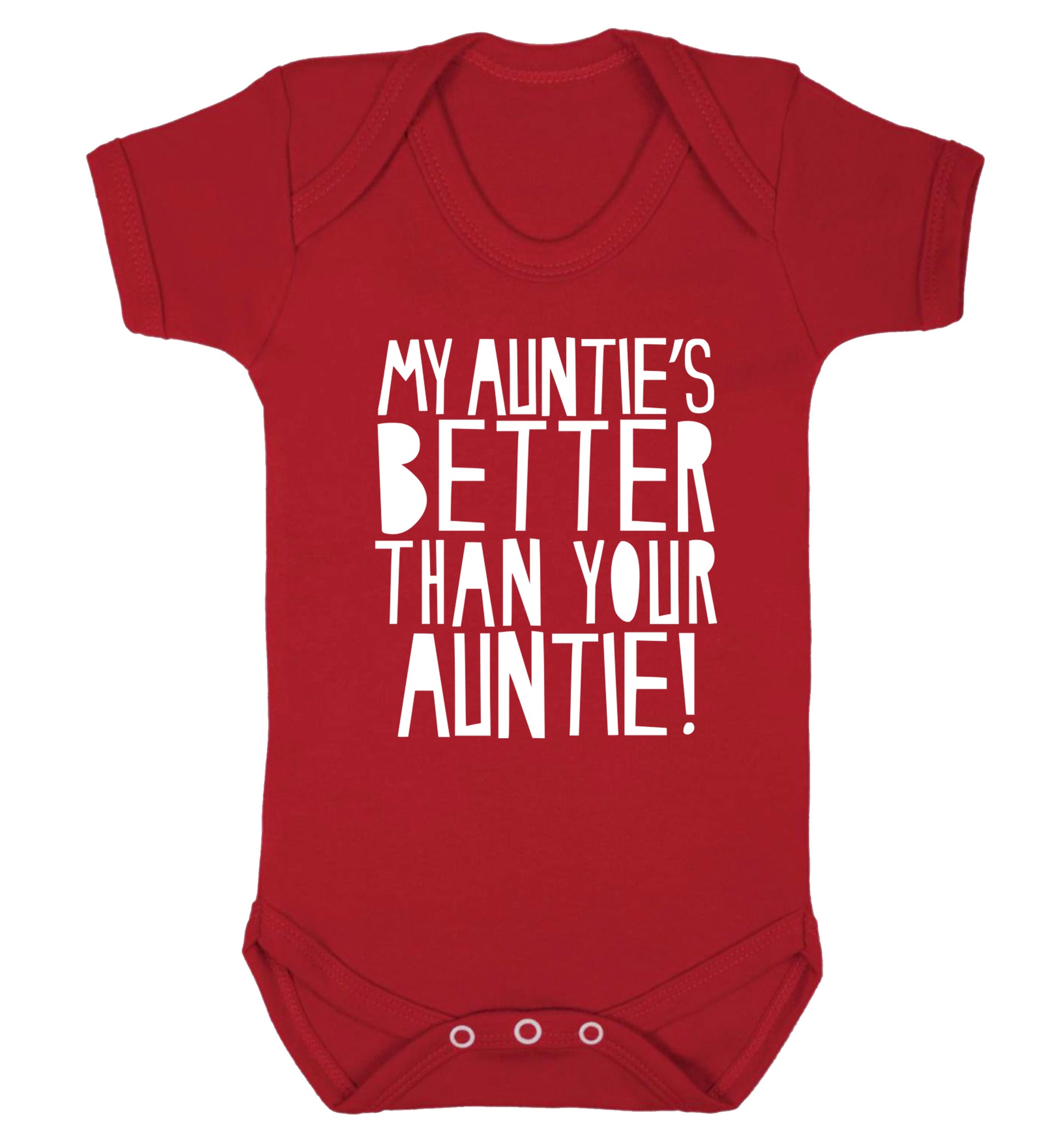 My auntie's better than your auntie Baby Vest red 18-24 months