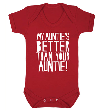My auntie's better than your auntie Baby Vest red 18-24 months