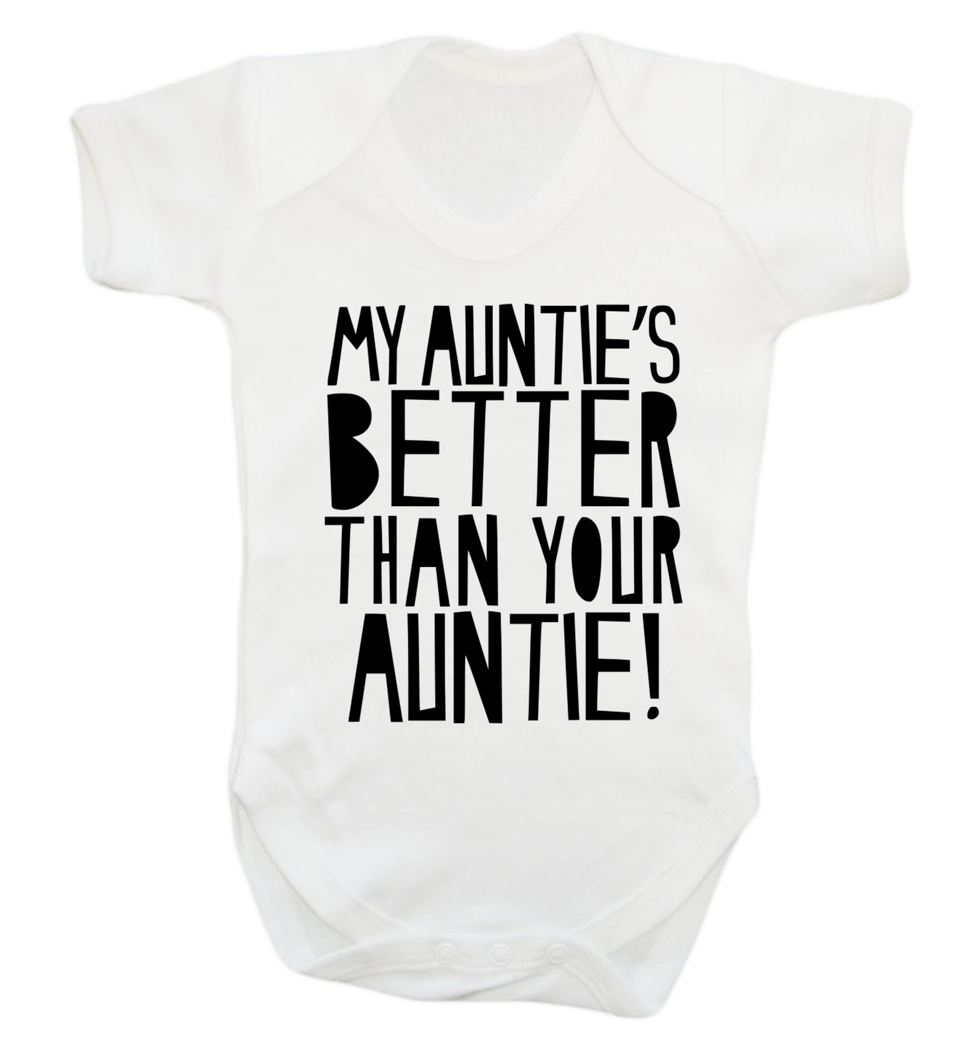 My auntie's better than your auntie Baby Vest white 18-24 months