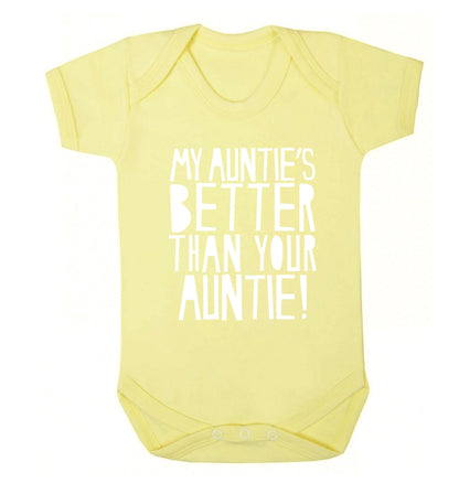 My auntie's better than your auntie Baby Vest pale yellow 18-24 months