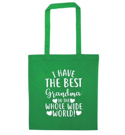I have the best grandma in the whole wide world! green tote bag