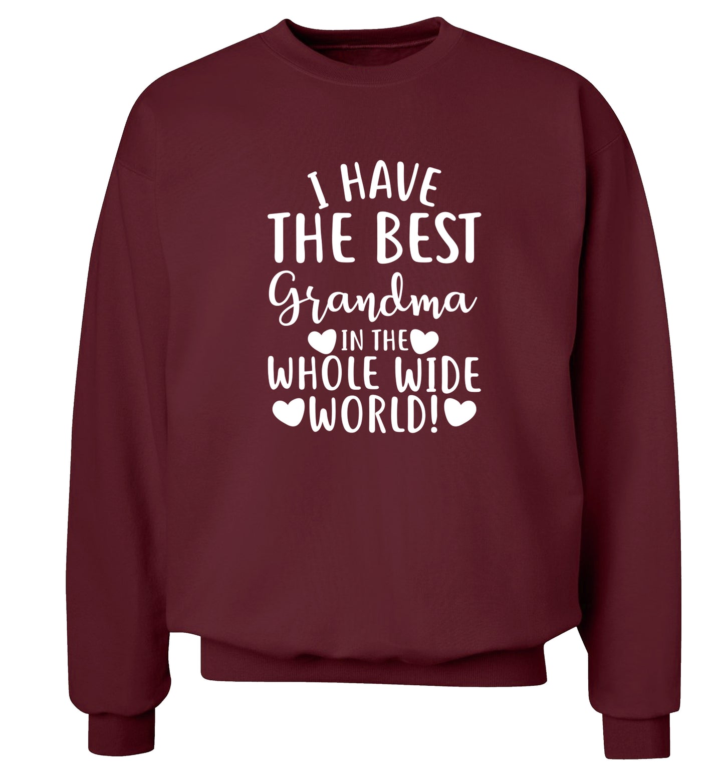 I have the best grandma in the whole wide world! Adult's unisex maroon Sweater 2XL