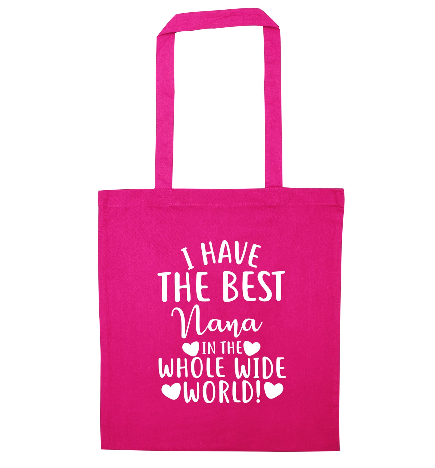I have the best nana in the whole wide world! pink tote bag