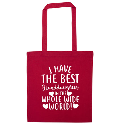 I have the best granddaughter in the whole wide world! red tote bag