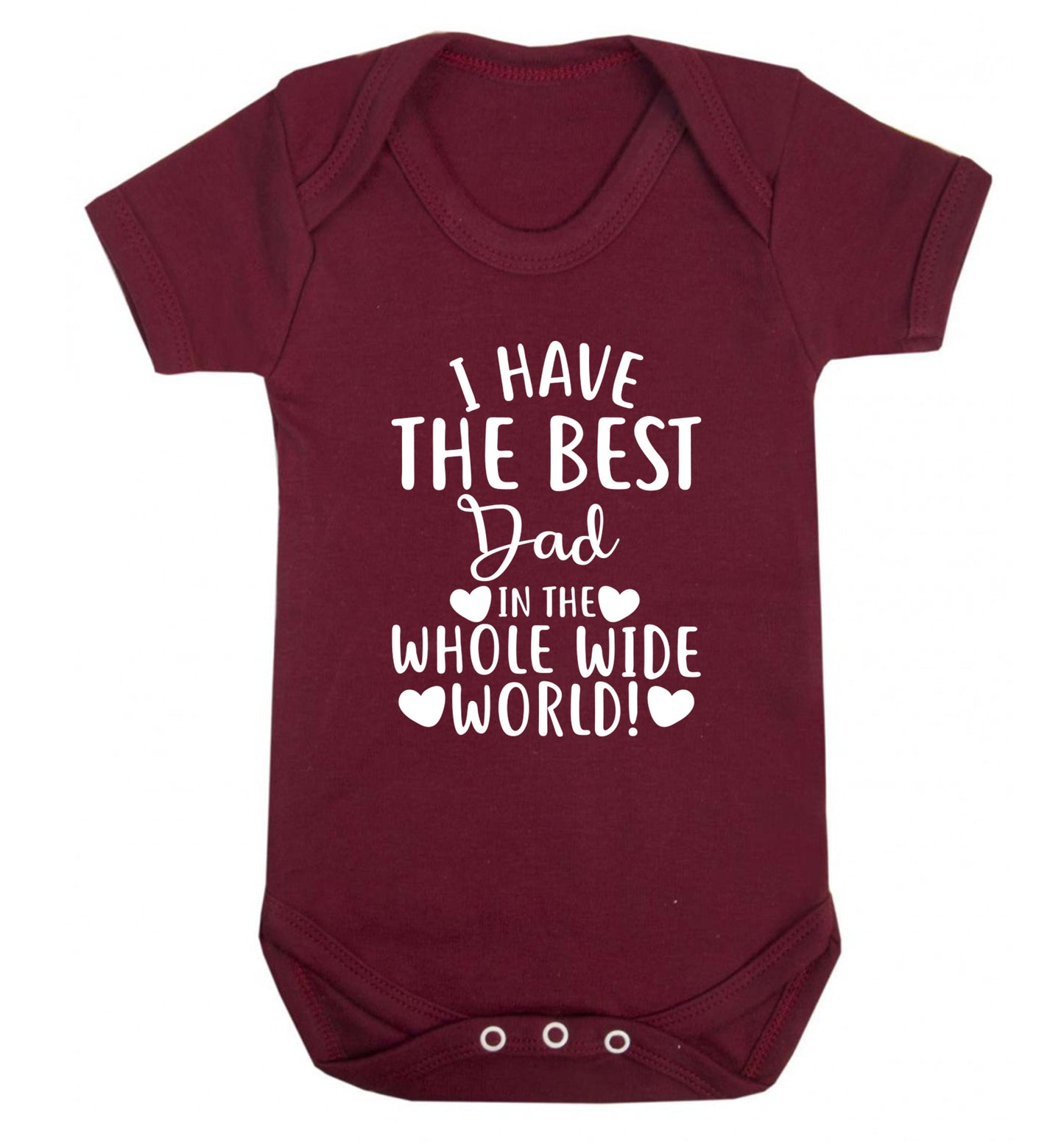 I have the best dad in the whole wide world! Baby Vest maroon 18-24 months