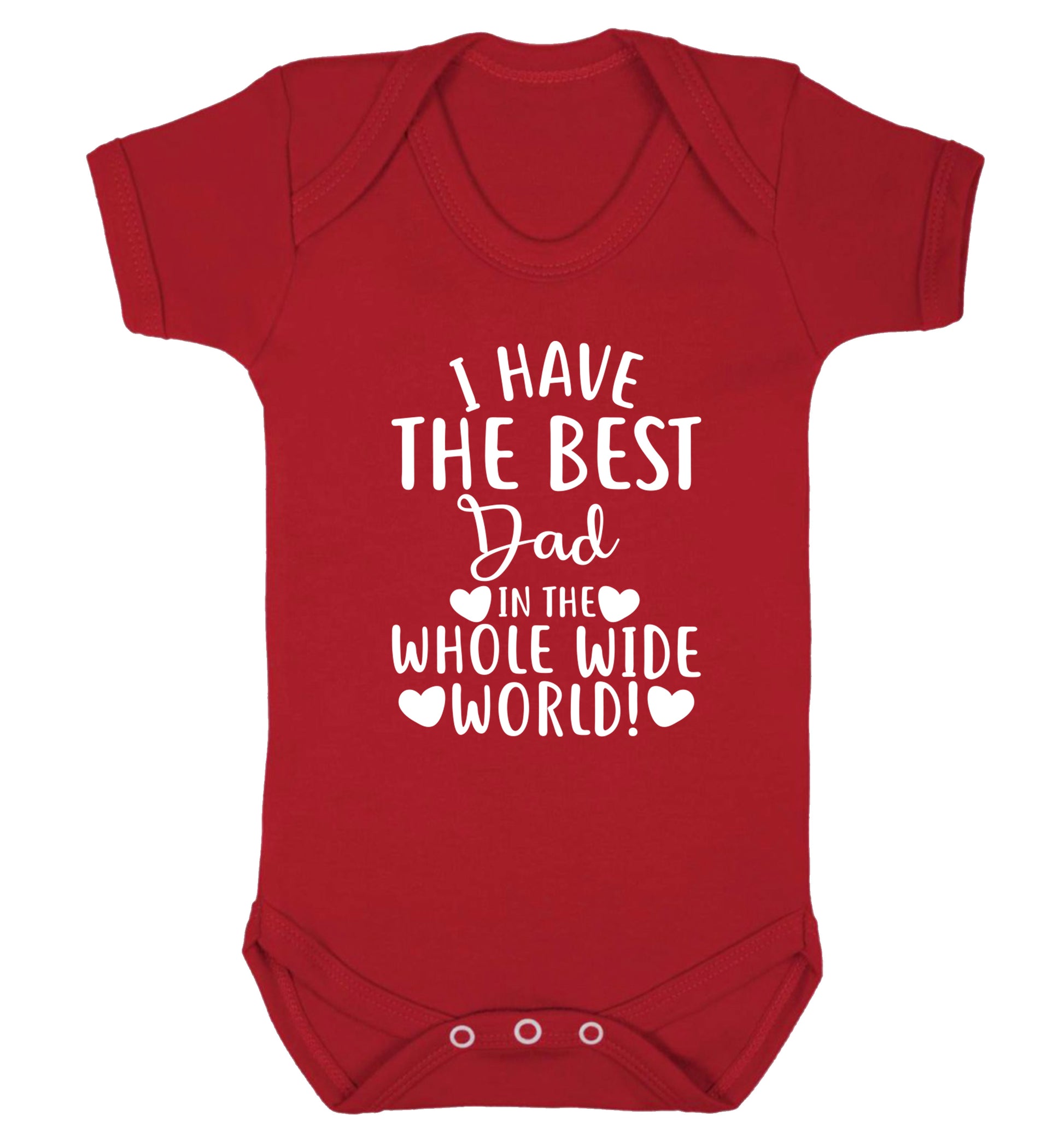 I have the best dad in the whole wide world! Baby Vest red 18-24 months