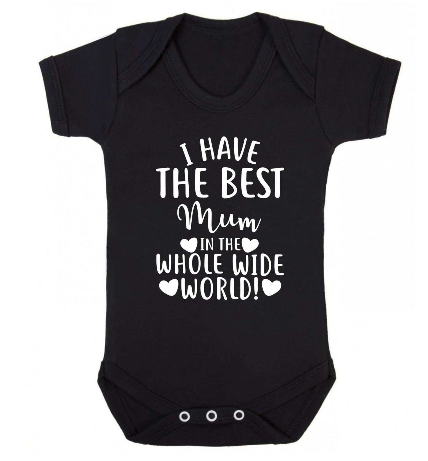 I have the best mum in the whole wide world! Baby Vest black 18-24 months