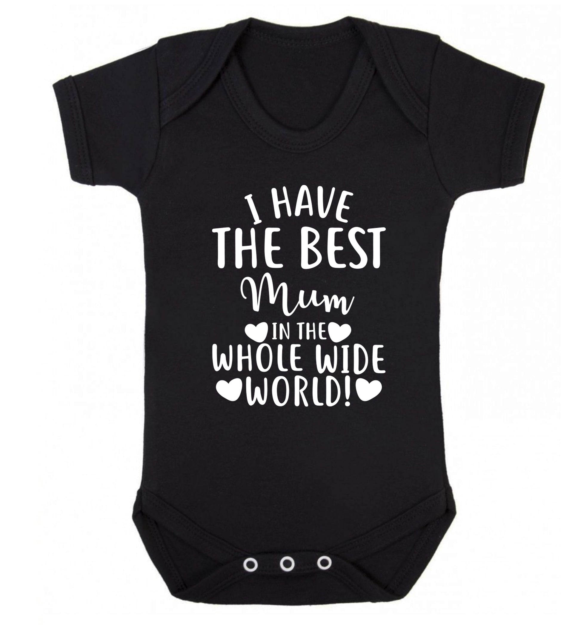 I have the best mum in the whole wide world! Baby Vest black 18-24 months
