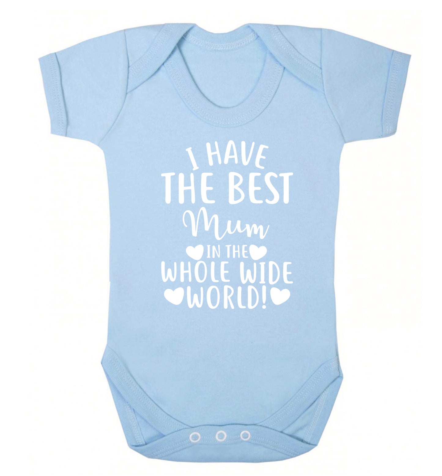 I have the best mum in the whole wide world! Baby Vest pale blue 18-24 months