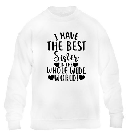 I have the best sister in the whole wide world! children's white sweater 12-13 Years