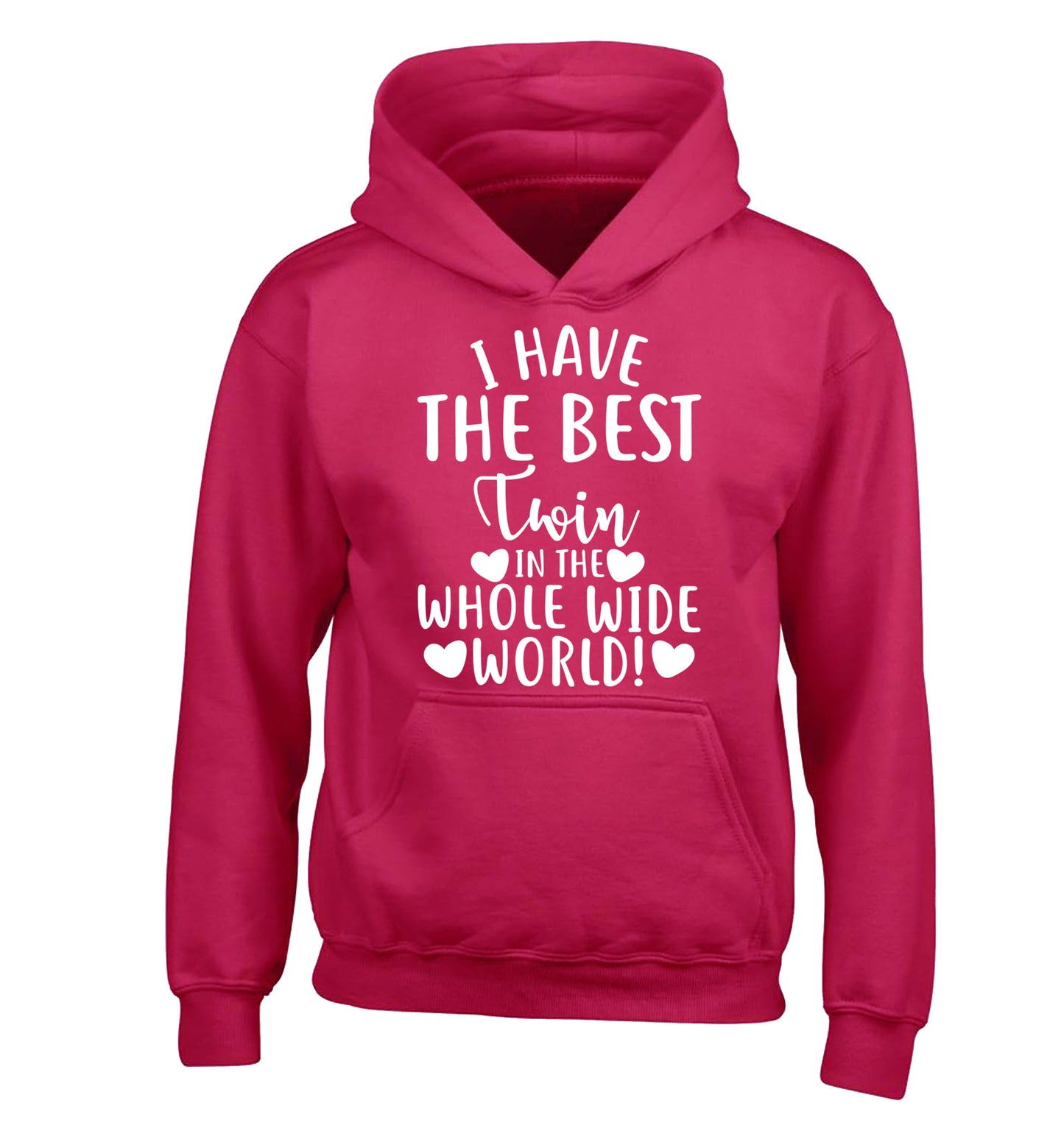 I have the best twin in the whole wide world! children's pink hoodie 12-13 Years