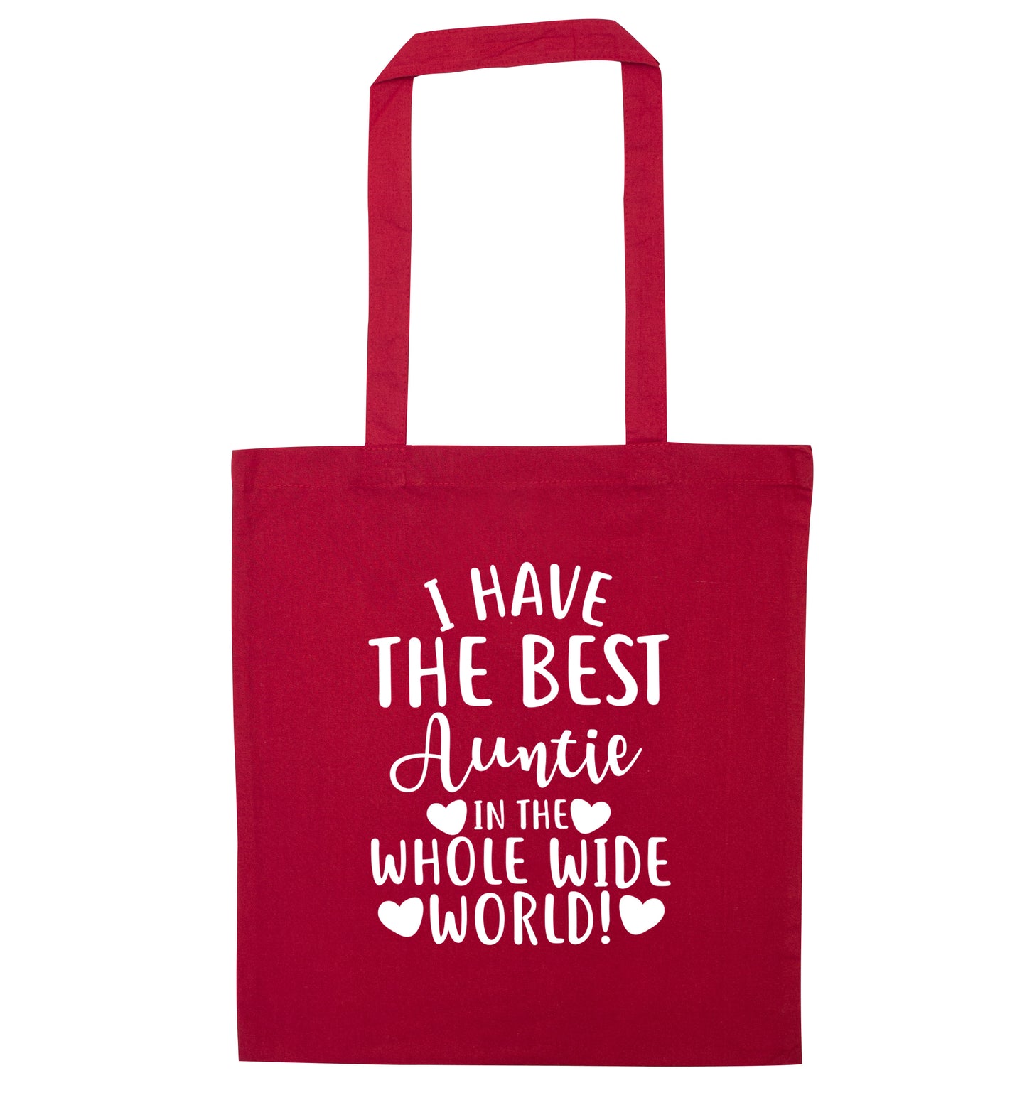I have the best auntie in the whole wide world! red tote bag