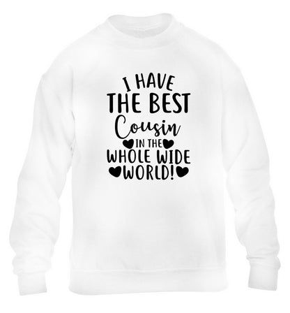 I have the best cousin in the whole wide world! children's white sweater 12-13 Years