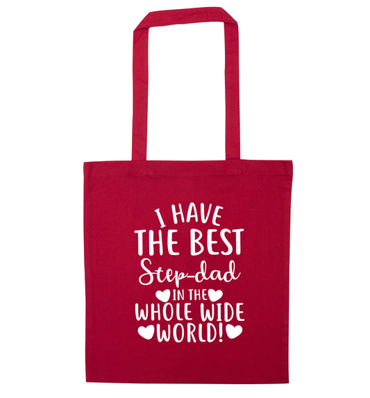 I have the best step-dad in the whole wide world! red tote bag