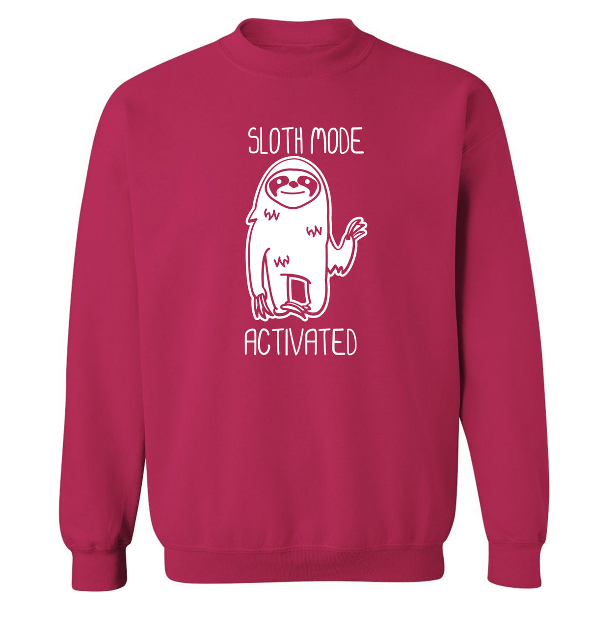 Sloth mode acitvated Adult's unisex pink Sweater 2XL