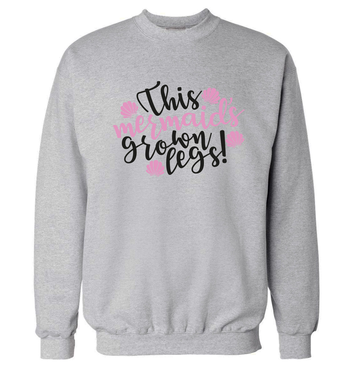 This mermaid's grown legs! Adult's unisex grey Sweater 2XL