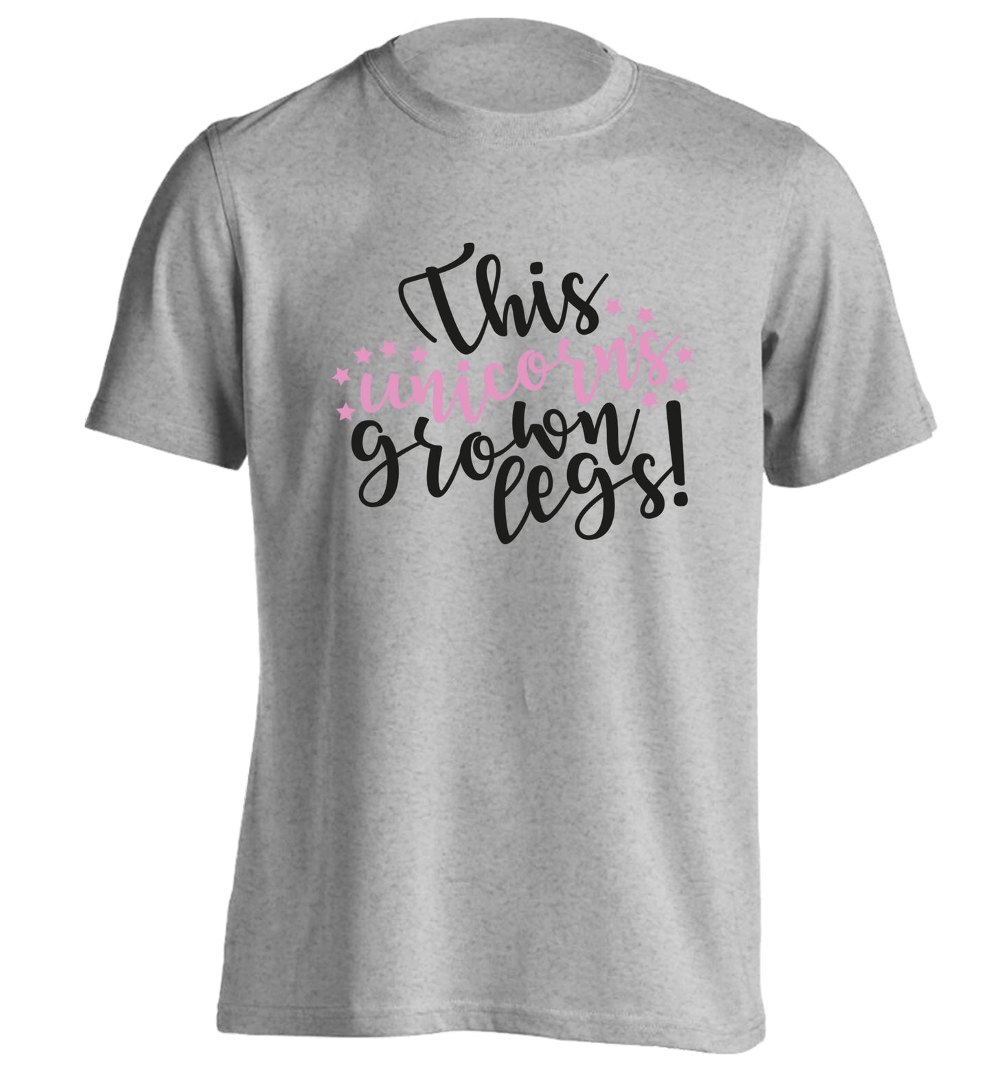 This unicorn's grown legs! adults unisex grey Tshirt 2XL