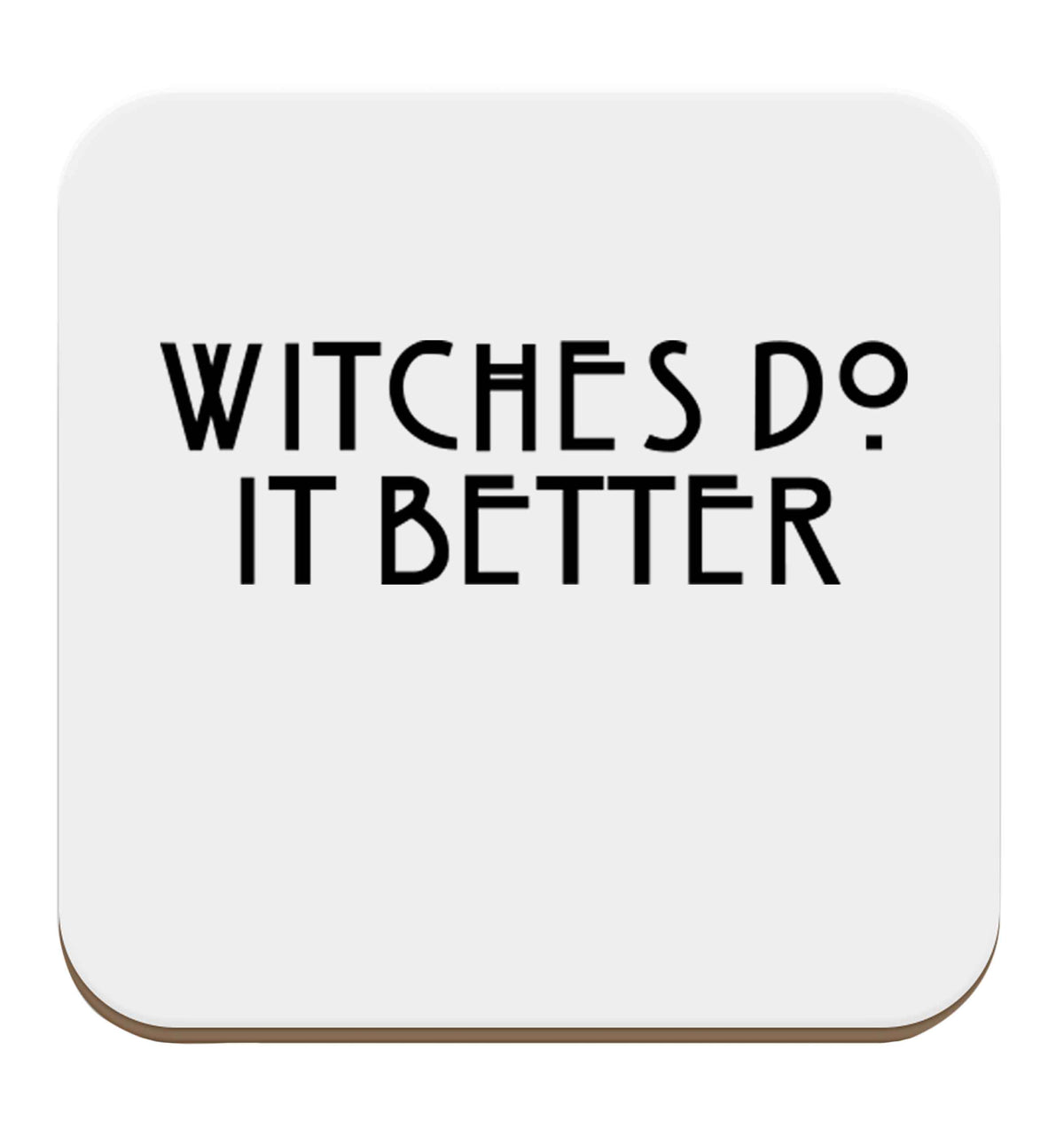 Witches do it better set of four coasters