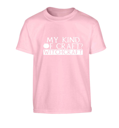 My king of craft? witchcraft  Children's light pink Tshirt 12-13 Years
