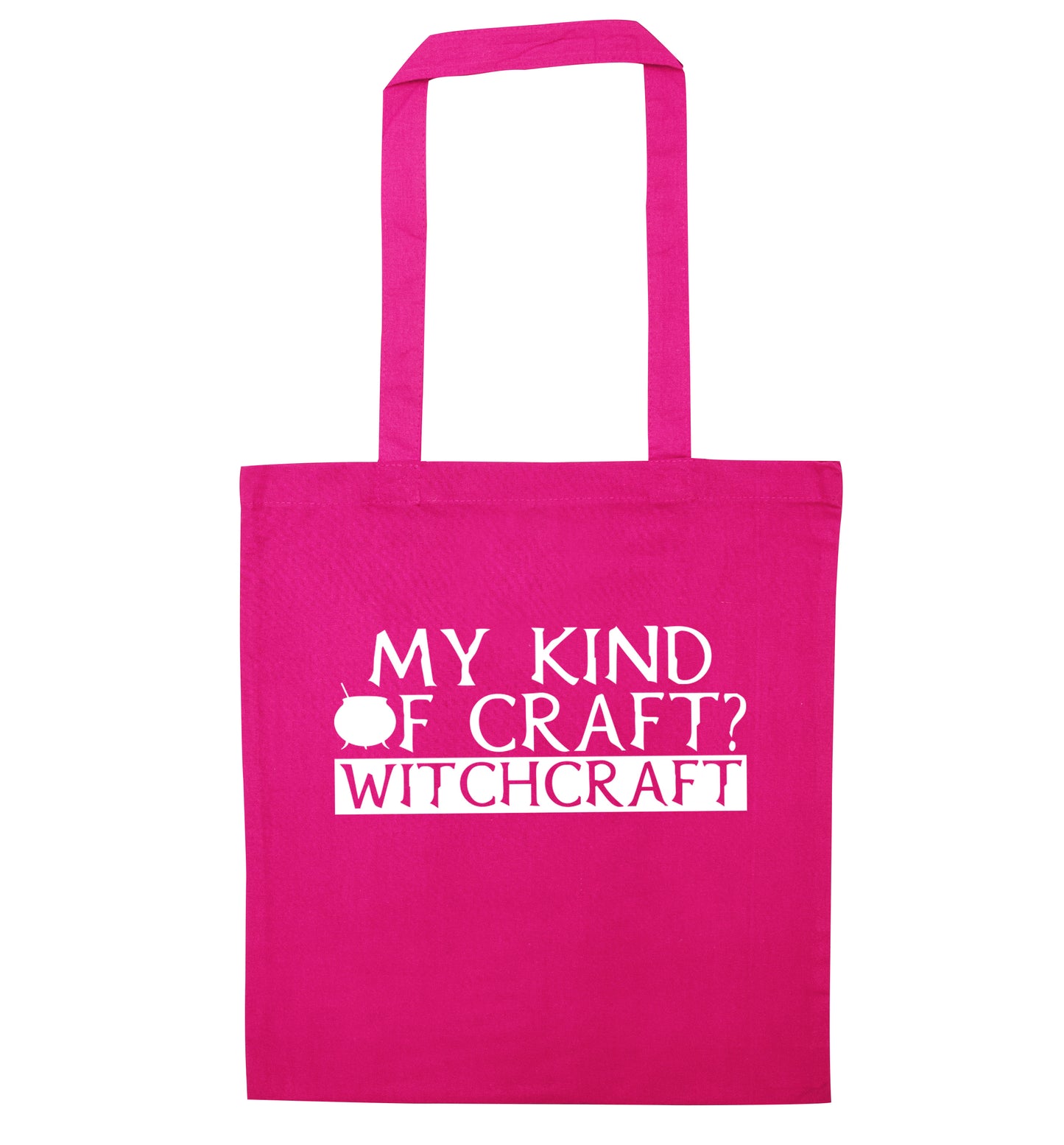 My favourite kind of craft? Witchcraft pink tote bag